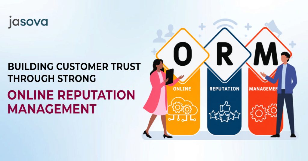 Building Customer Trust Through Strong Online Reputation Management